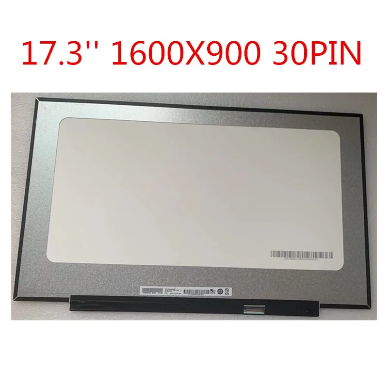 

NT173WDM-N25 NT173WDM-N23 NT173WDM-N24 B173RTN03.0 B173RTN03.1 17.3" Laptop LCD Screen LED Panel Display eDP 30Pins 1600x900