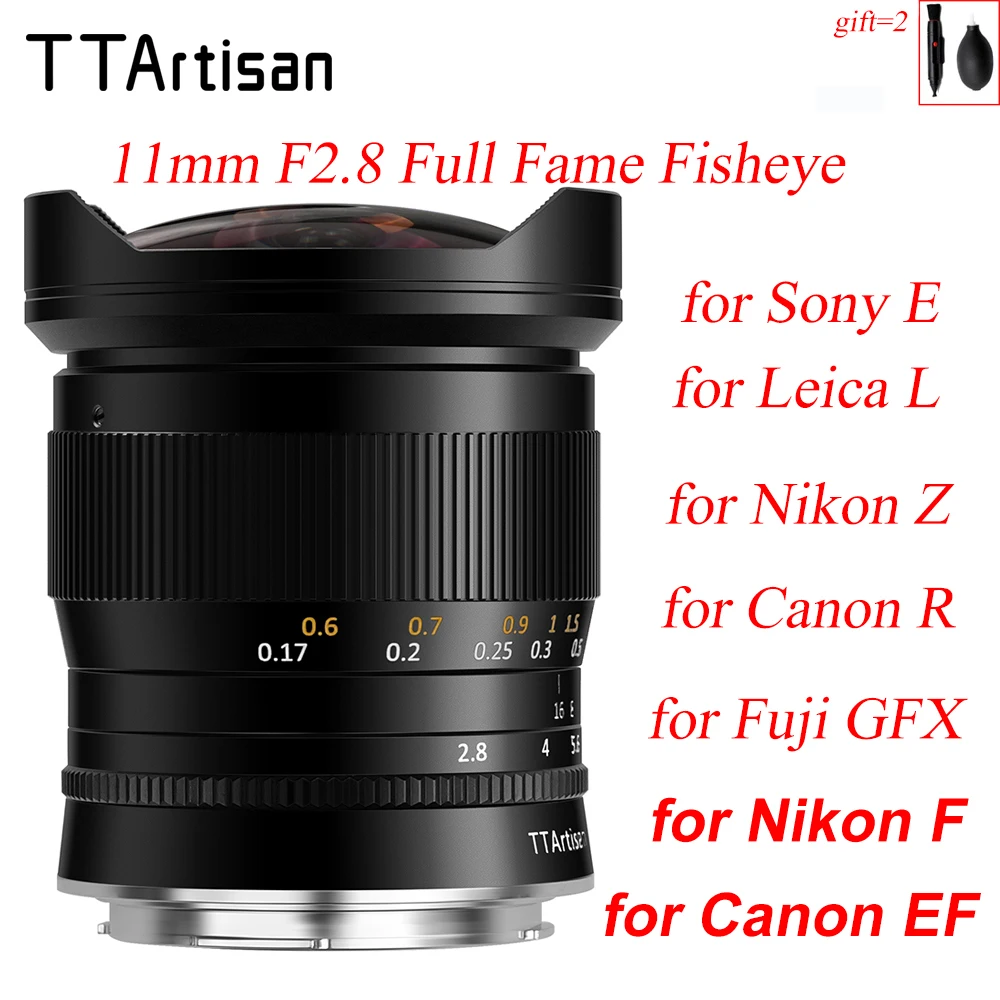 TTArtisan 11mm F2.8 Full Fame Fisheye Lens for Fuji GFX Sony E Nikon Z F Canon EF R EOS R Leica L Sigma Lumix Camera 760D A6300