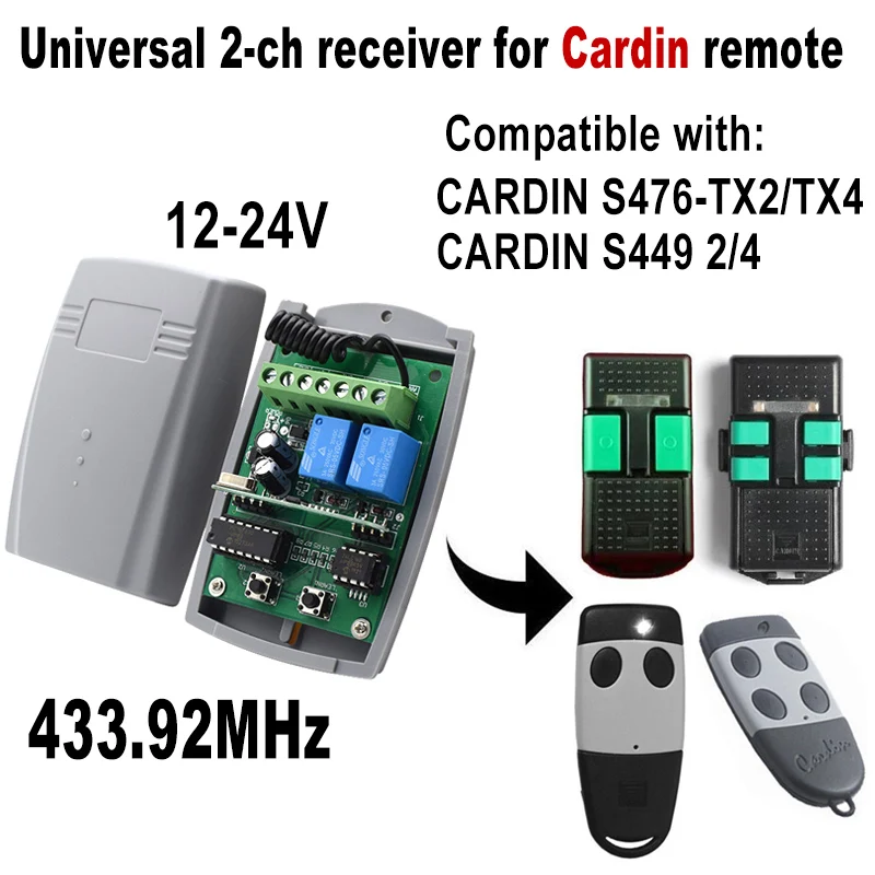 Universal 2CH DC12-24V Garage Door Receiver Compatible With Cardin S476-TX2/TX4 S449 2 S449 4 433.92MHz Remote Control