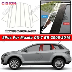 Glossy Chrome Mirror Effect Car Door Window Center Middle B C Column Pillars Post Panel Cover Trim Sticker For Mazda CX7 CX-7 ER