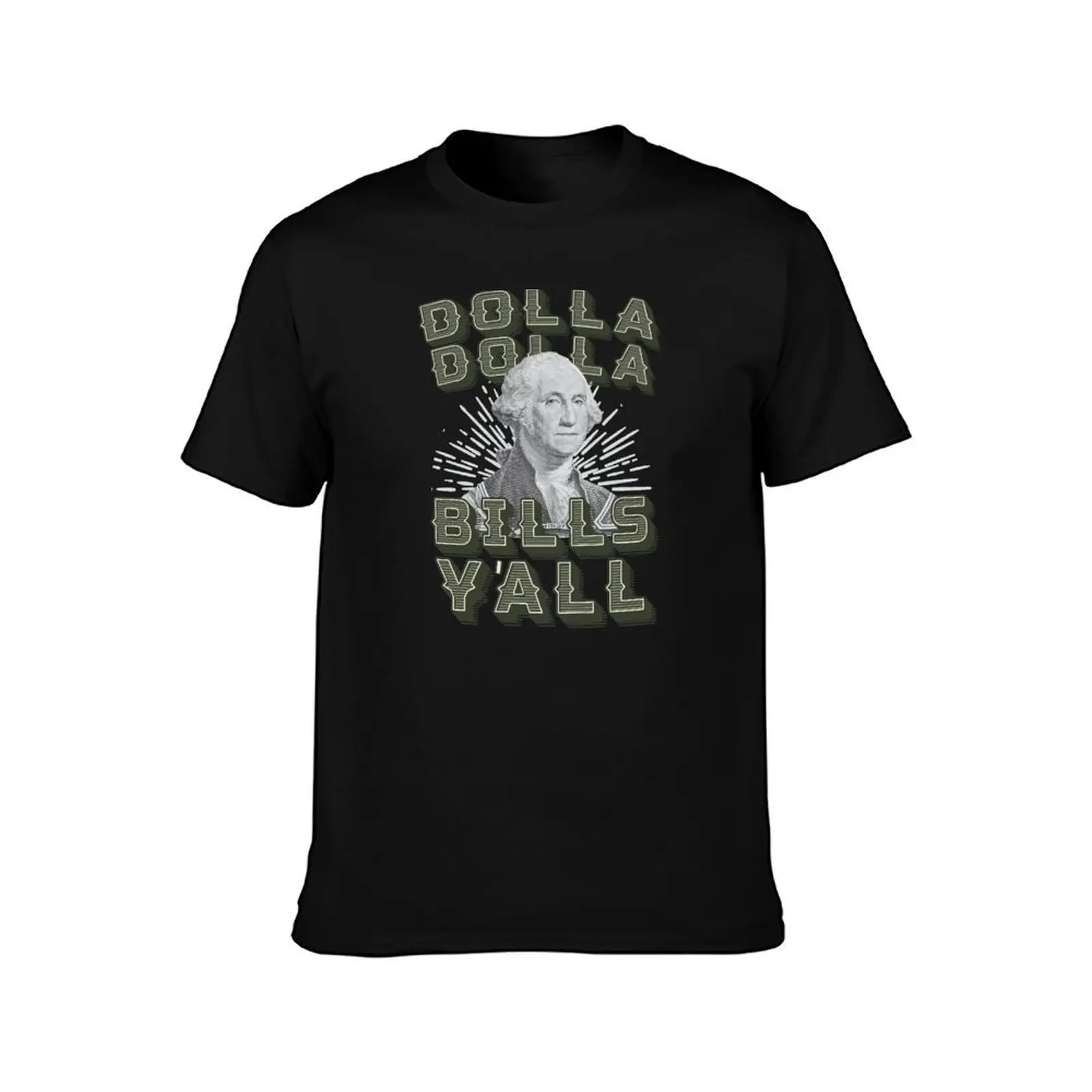 Dollar Dolla Bills Y'all T-Shirt new edition blue lock luxury clothing labubu summer top men clothings