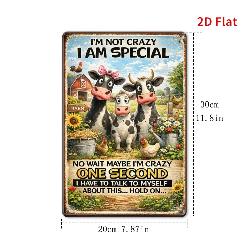 2D Flat - [2Dflat]1pc 11.81X7.87inch- Funny Farm Cow Tin Sign, I'M Not Crazy I Am Special Retro Metal Wall Art, Rustic Farmhouse