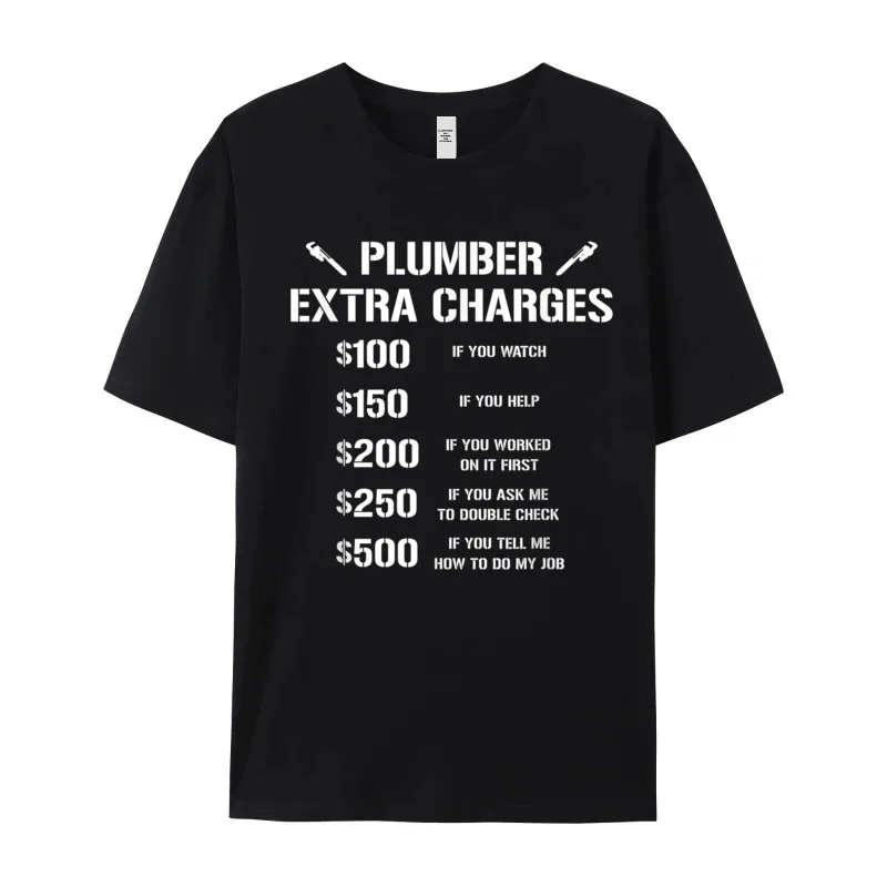 Funny Plumber T-shirt Plumber Extra Short Sleeve Tees Crewneck 100% Cotton Fabric Youth T Shirts Gift Tops Tees Family