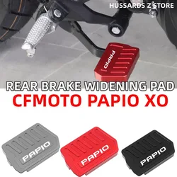 For CFMOTO Papio XO 125 XO-1 Motorcycle Brake Enlarged Pedal Cover PAPIO XO CF MOTO Rear Brake Widened Seat Accessories