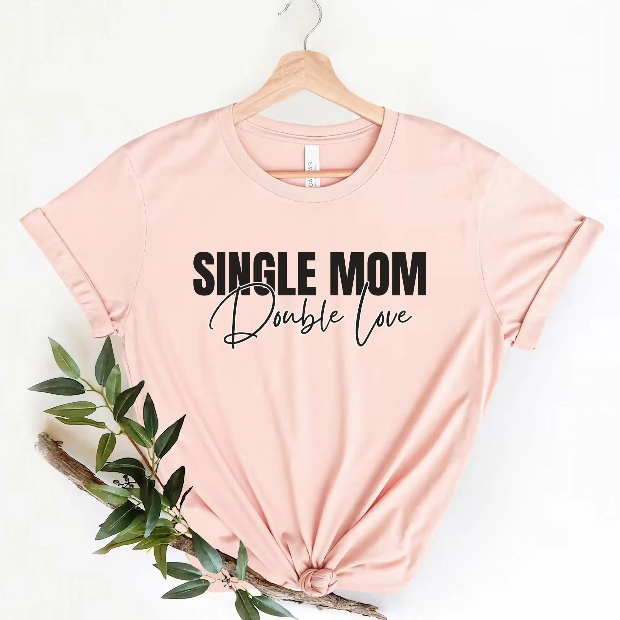 Single Mom Double Love T Shirt Strong Mama Badass Phenomenal Women Mommy