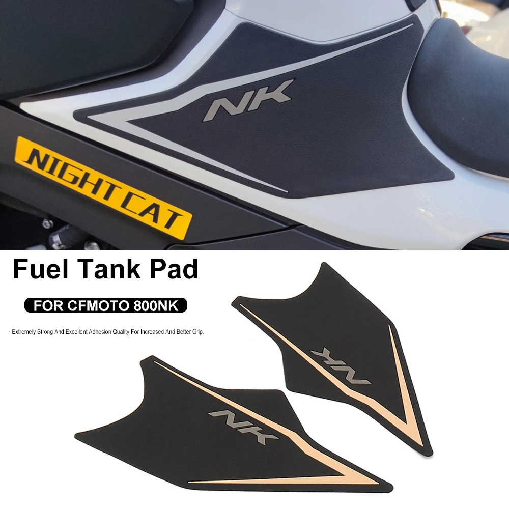 

New For CFMOTO 800 NK 800NK 800nk Motorcycle Anti-slip Tank Pads Fuel Gas Knee Grip Traction Pads Protection Sticker Side Decal