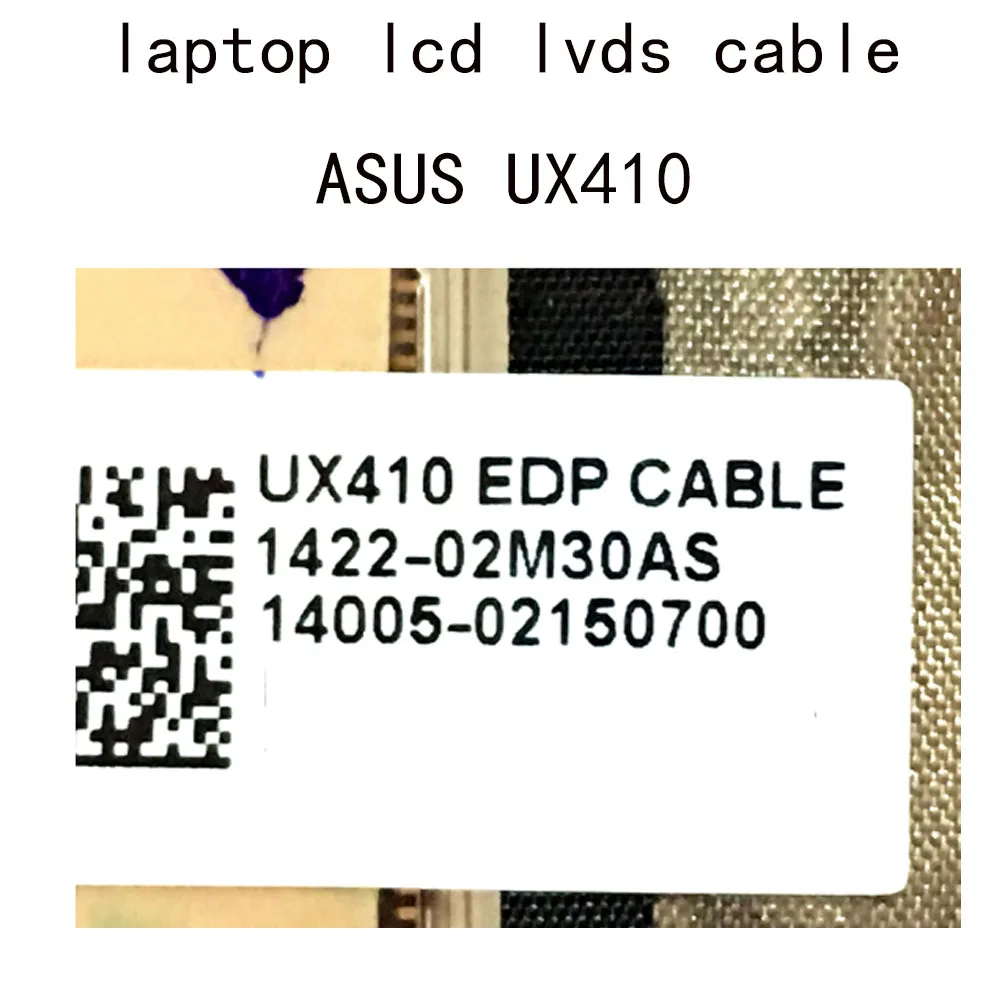 LCD LVDS EDP Cable For Asus UX410 UX410U UX410UA UQ Display Ribbon Cable 1422-02M30AS 14005-02150700 1422-034Y0AS Repair Parts