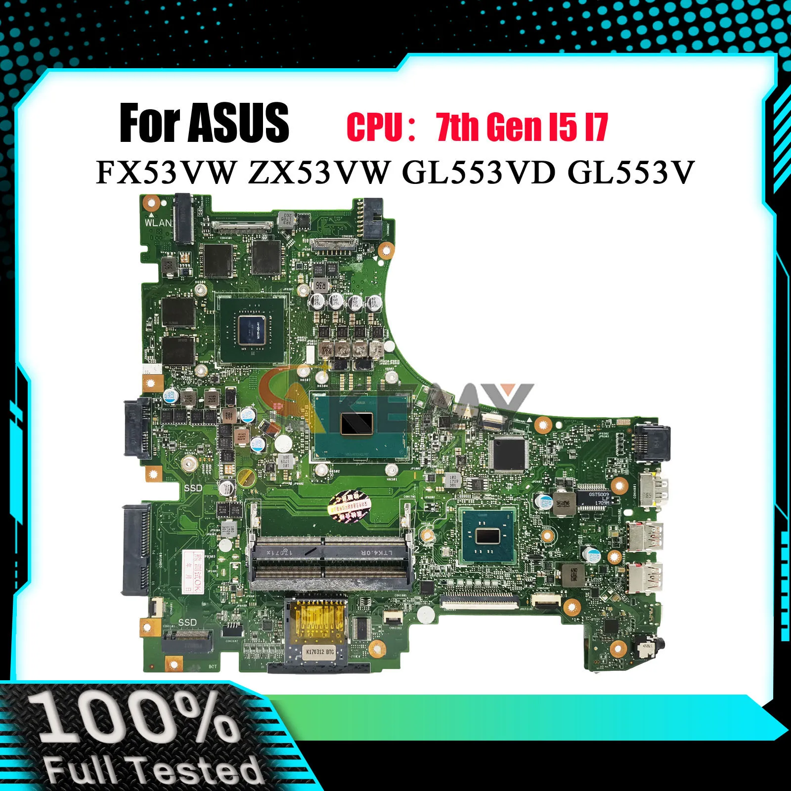 GL553VD Laptop Motherboard For ASUS ROG GL553VE ZX63V GL553V GL553VD FX53VW ZX53V ZX53VW FZ53V Mainboard With I5 I7 CPU tests OK