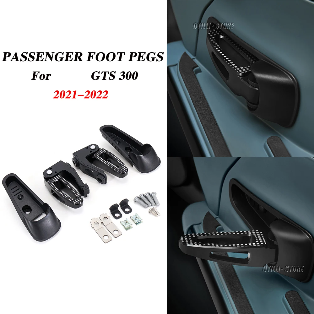 

New GTS300 2021 2022 Foot Rests Pedals Rear Footrest aluminum Footpeg Passenger Pegs Motorcycle Accessories For GTS 300