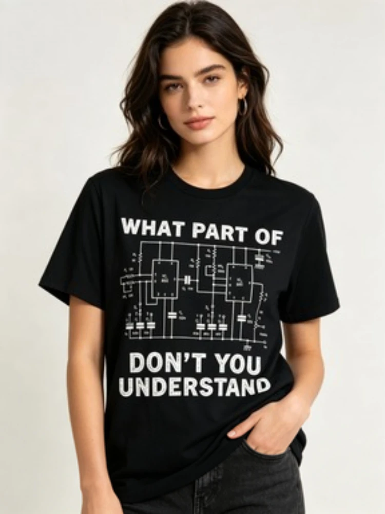 Electrical Engineer Funny Engineering Sarcasm Circuit  Women T Shirts  Humor Tee Shirt Short Sleeve Loose Clothing