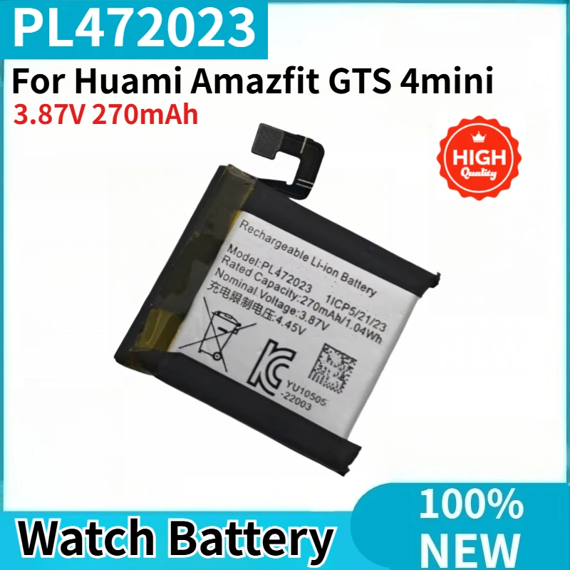 

PL472023 High Quality Watch Battery 3.87V 270mAh For Huami Amazfit GTS 4mini Brand New Replacement Battery