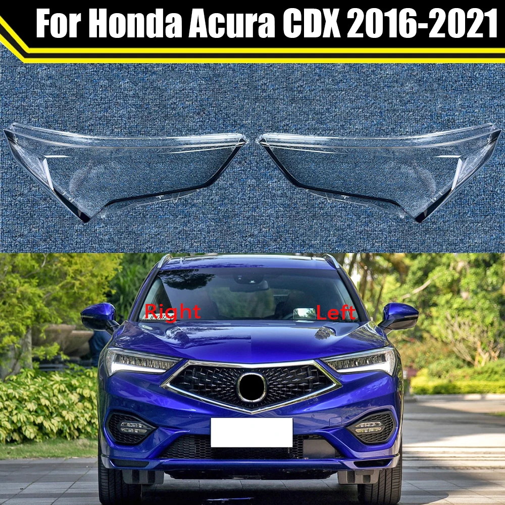 

For Honda Acura CDX 2016 2017 2018 2019 2020 2021 Car Lens Glass Light Lamp Headlamp Shell Transparent Lampshade Headlight Cover