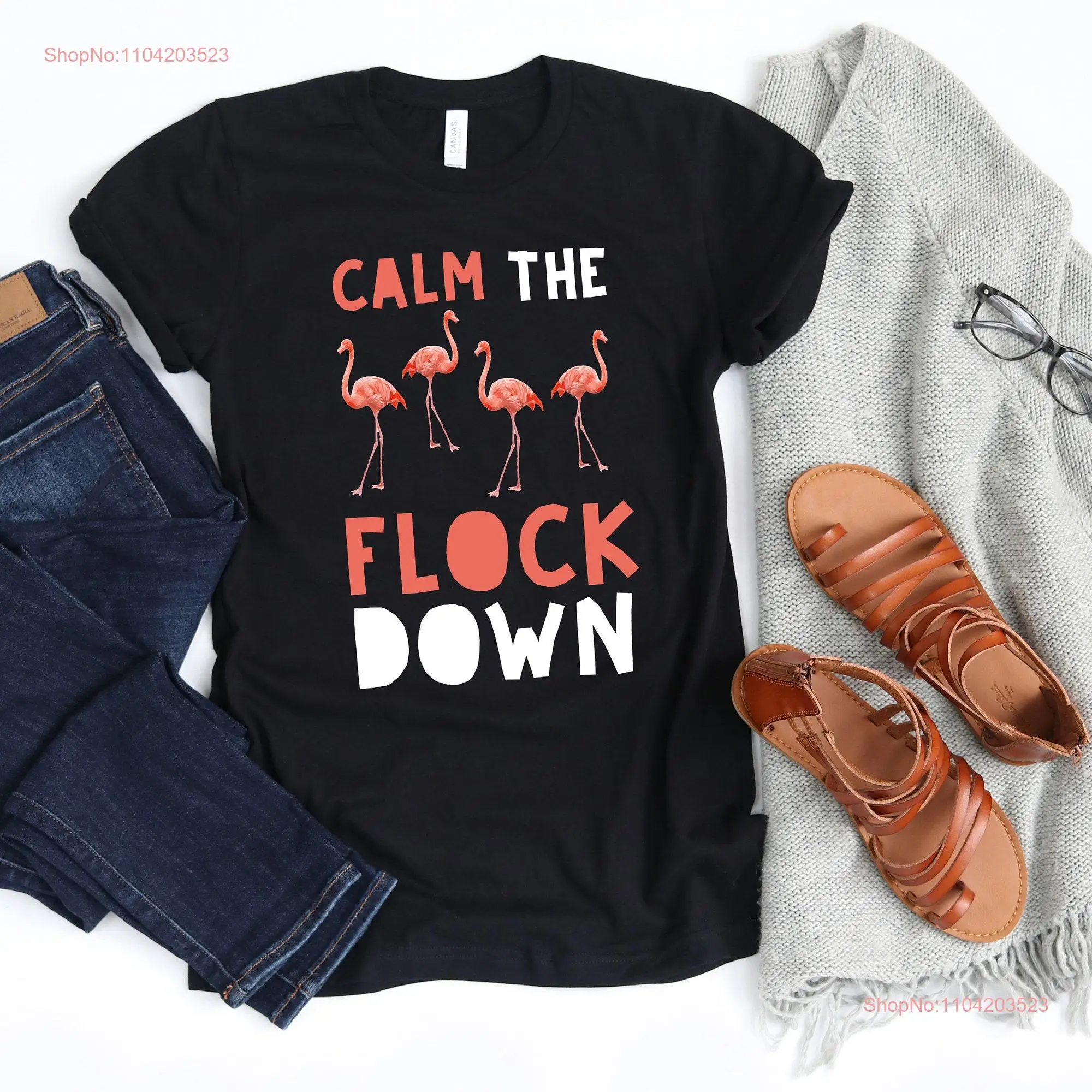 Calm The Flock Down Funny Flamingo T Shirt Pink Party long or short sleeves