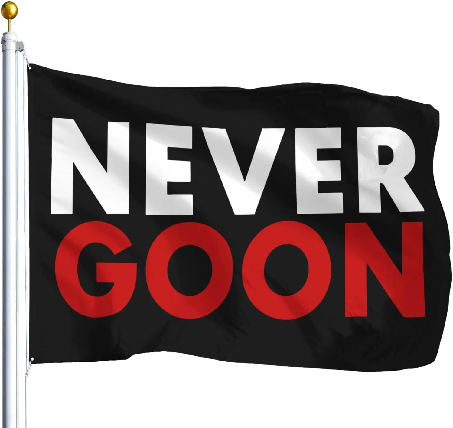 Flagicts 100% Polyester NEVER GOON Funny Flags