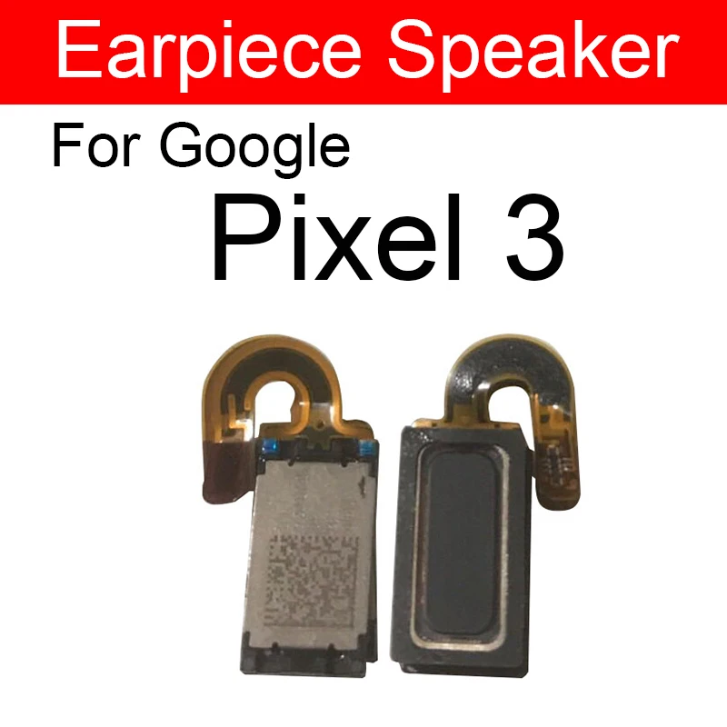 Earphone Speaker Flex Cable For Google Pixel XL 6 Pro 2 2XL 3 3XL 3A 4 4XL 4A 5A 5 5G Earpiece Ear Speaker Sound Receiver Parts