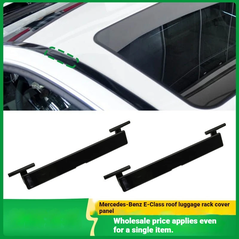 For Mercedes-Benz E-class small sunroof roof rack cover W212 roof flow strip small cover 2126900