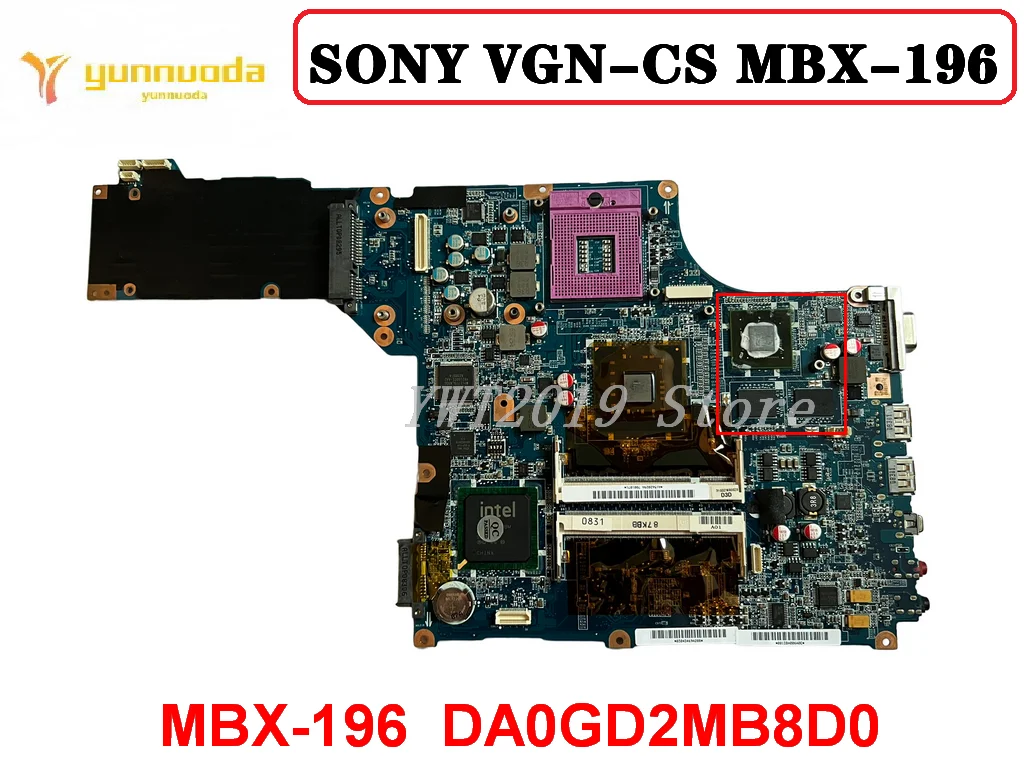 

Original For SONY VGN-CS MBX-196 Laptop motherboard MBX-196 DA0GD2MB8D0 Tested Good Free Shipping