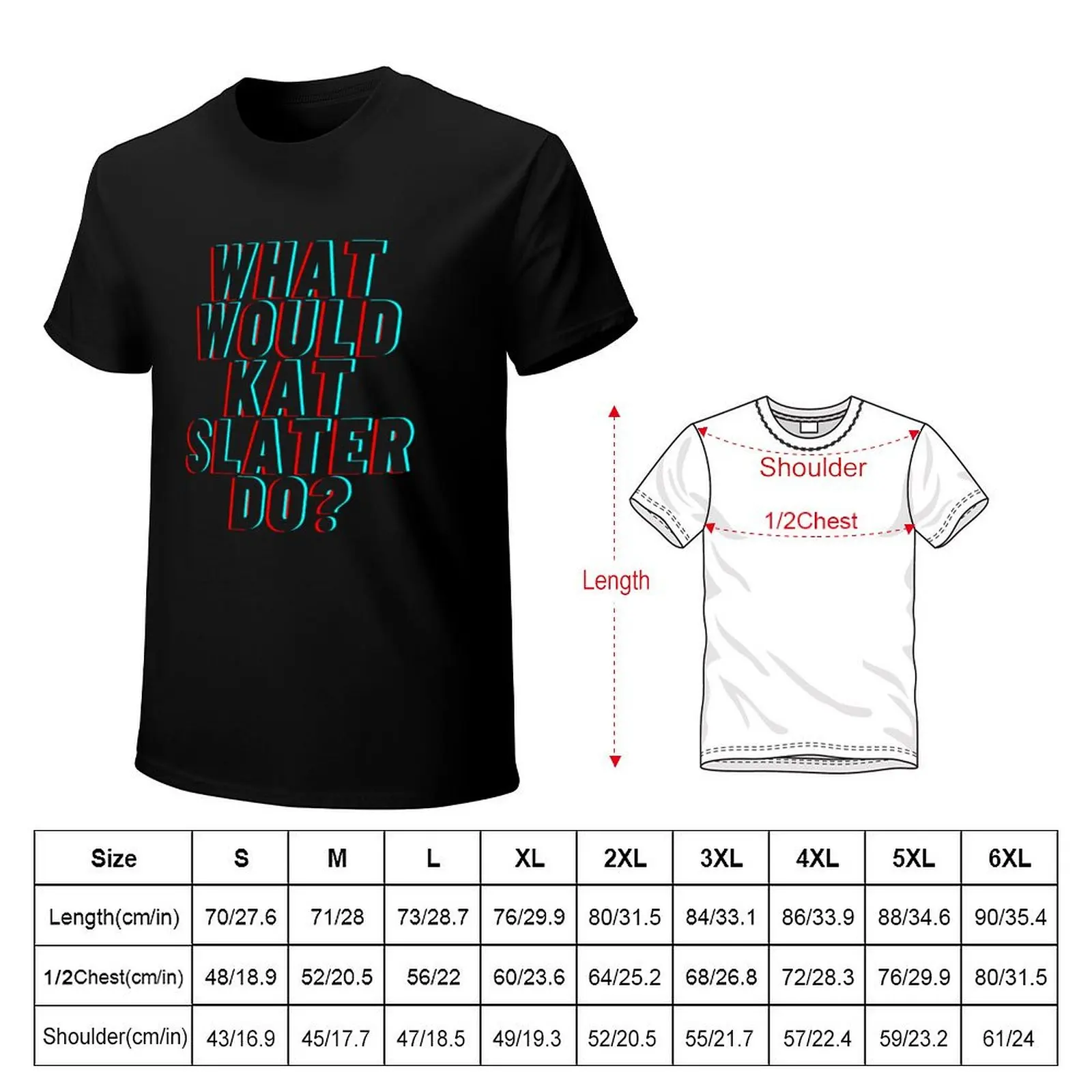 KAT SLATER You Total Slag T-Shirt Urban Casual Loose Fit Tee
