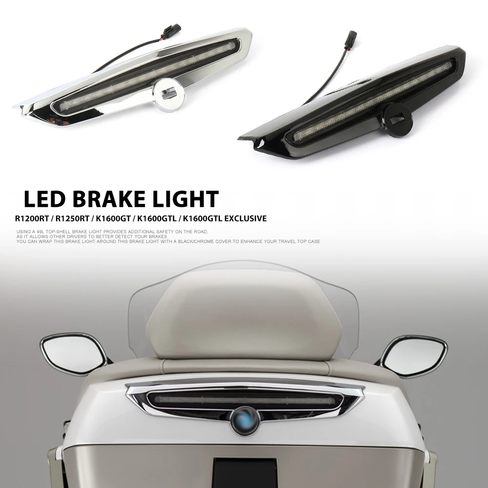 

For BMW R1200RT R1250RT K1600GT K1600GTL Exclusive Motorcycle Accessories LED Brake Light Top Case Cover 49L Black Chrome