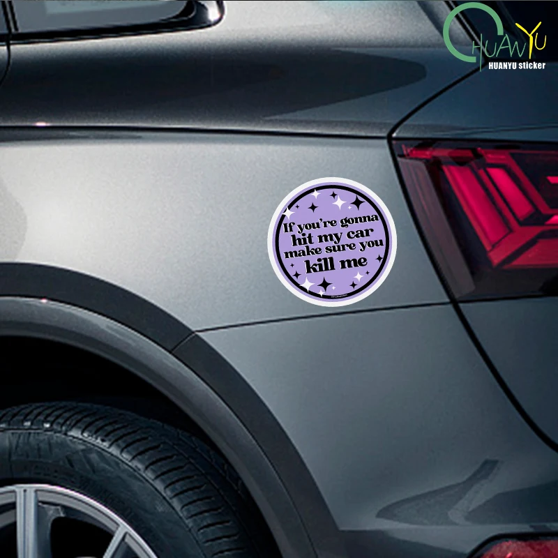 If you are Guruya and hit my car, kill me. Sun, stars, letters, car windows, motorcycle bumpers, reflective waterproof stickers