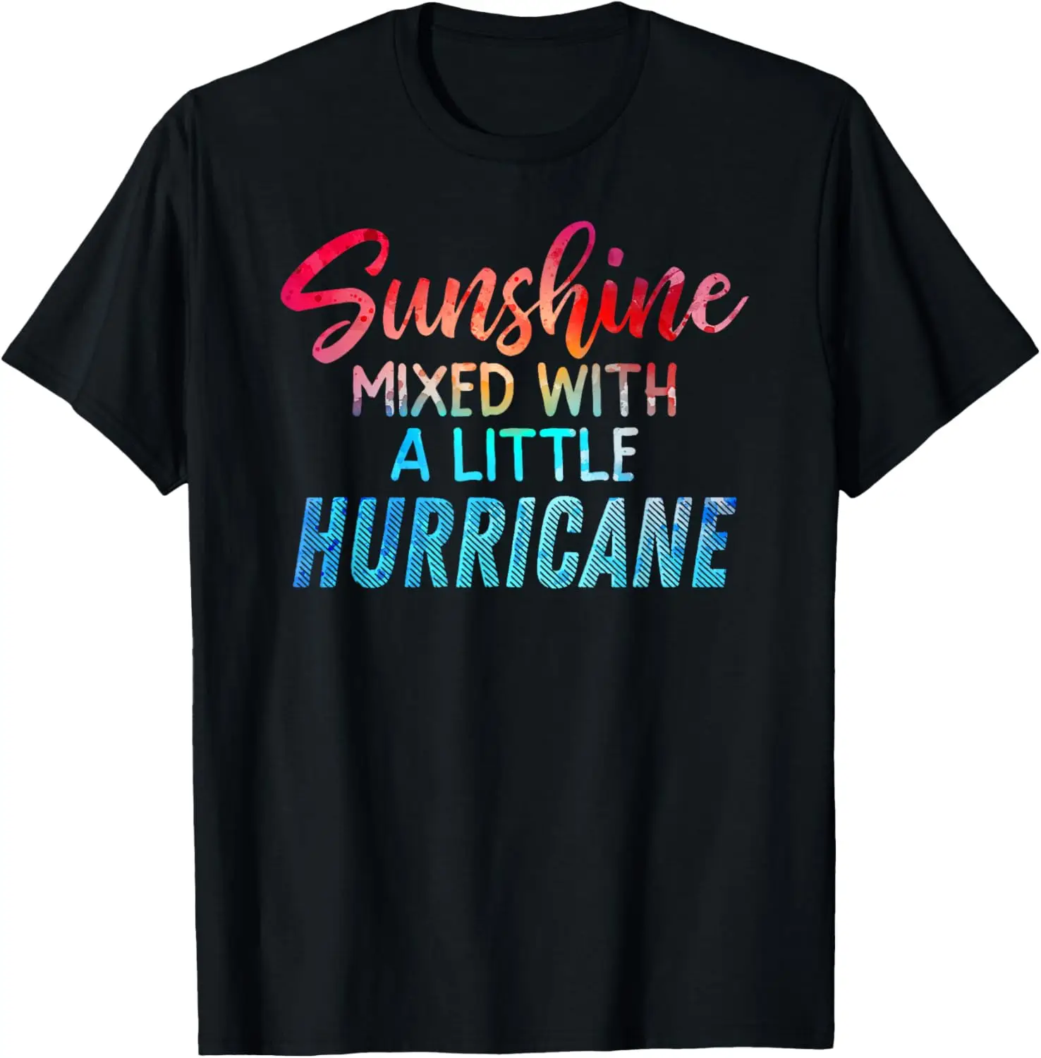 

Футболка Sunshine Mixed with A Little Hurricane Positive Vibe Message