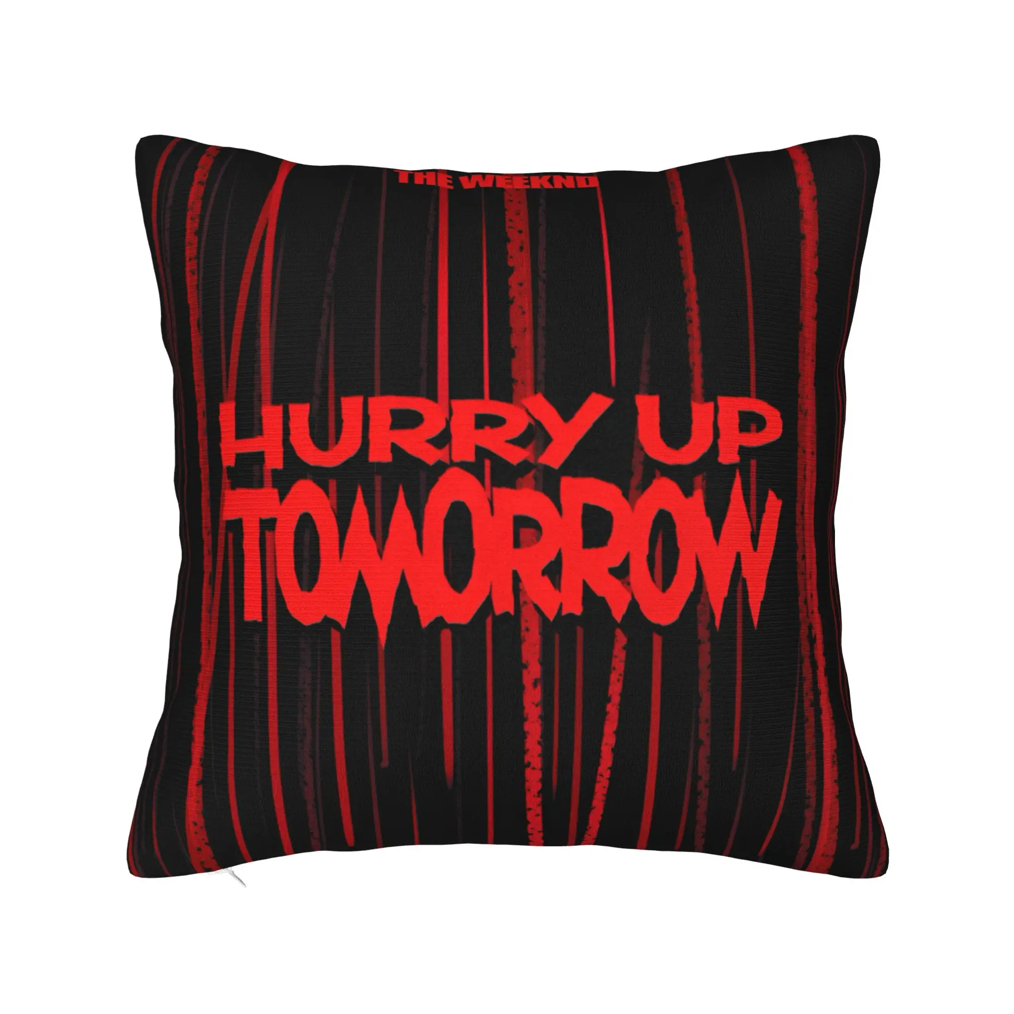 Hurry Up Tomorrow The Weeknd Pillowcase Printing Fabric Cushion Cover Gift  Throw Pillow Case Cover Home Wholesale 45X45cm