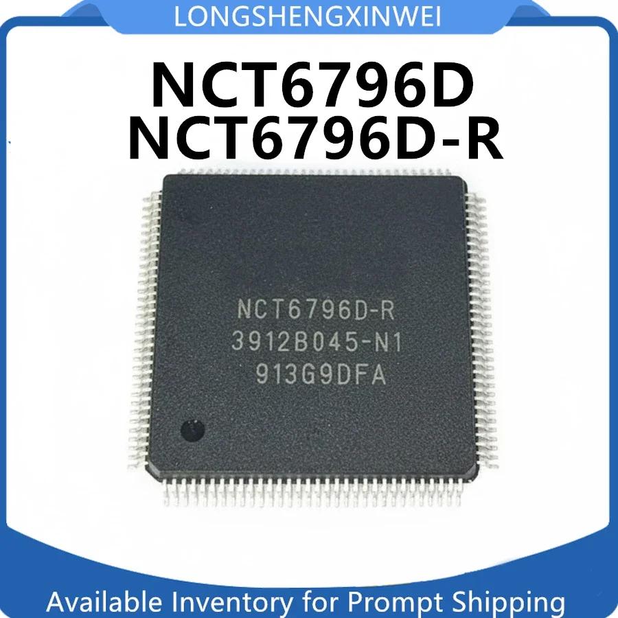 1PCS New NCT6796D-R NCT6796D QFP Original Chip IC in Stock