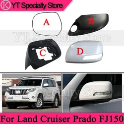 For Land Cruiser Prado FJ150 LC150 GRJ150 LC200 200 2009-18 Rearview Mirror Frame Side Mirror Cover Lid Glass Lens Mirror Motor