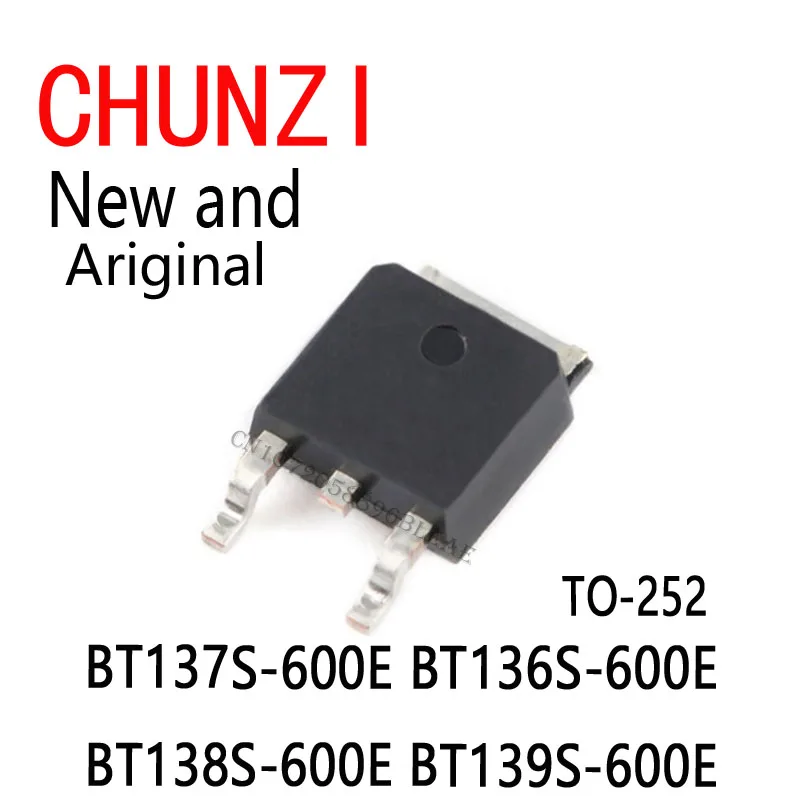 10Pcs New BT137S Triac SMD BT137S-600 BT136S-600 BT138S-600 BT139S-600 TO-252 BT137S-600E BT136S-600E BT138S-600E BT139S-600E