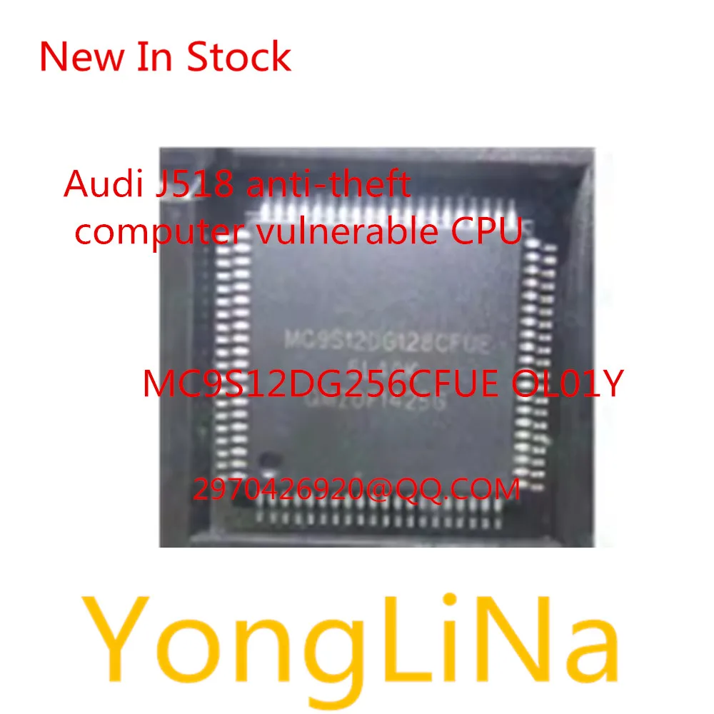 

Integrated Circuit 100% New 1Pcs MC9S12DG256CFUE OL01Y Audi A6L steering column computer J518 vulnerable CPU