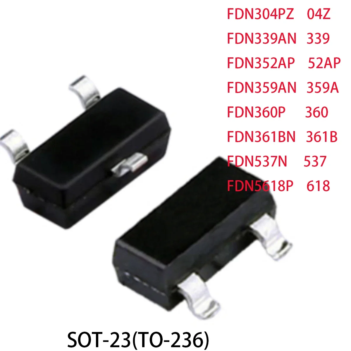 20PCS FDN original MOS  FDN304PZ 04Z FDN339AN 339 FDN352AP 52AP FDN359AN 359A FDN360P 360 FDN361BN 361B FDN537N 537 FDN5618P 618