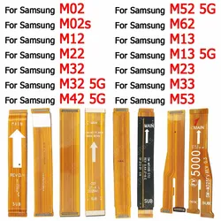 Main Board Flex Cable For Samsung Galaxy M02 M02s M12 M22 M32 M42 M52 M62 M13 M23 M33 M53 5G Mainboard Motherboard Ribbon