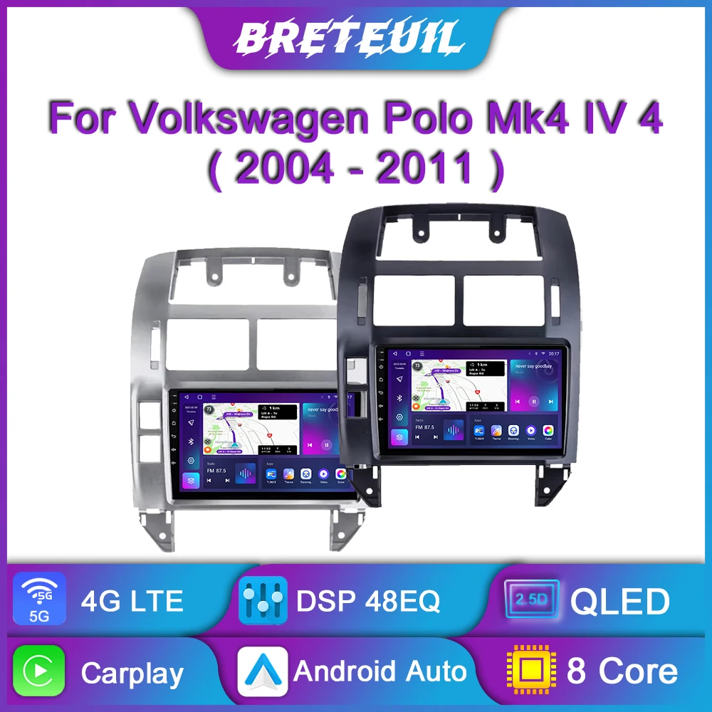 

For Volkswagen Polo Mk4 IV4 2004-2011 Android Car Radio Multimedia Video Player Navigation GPS Carplay Touch Screen Auto Stereo