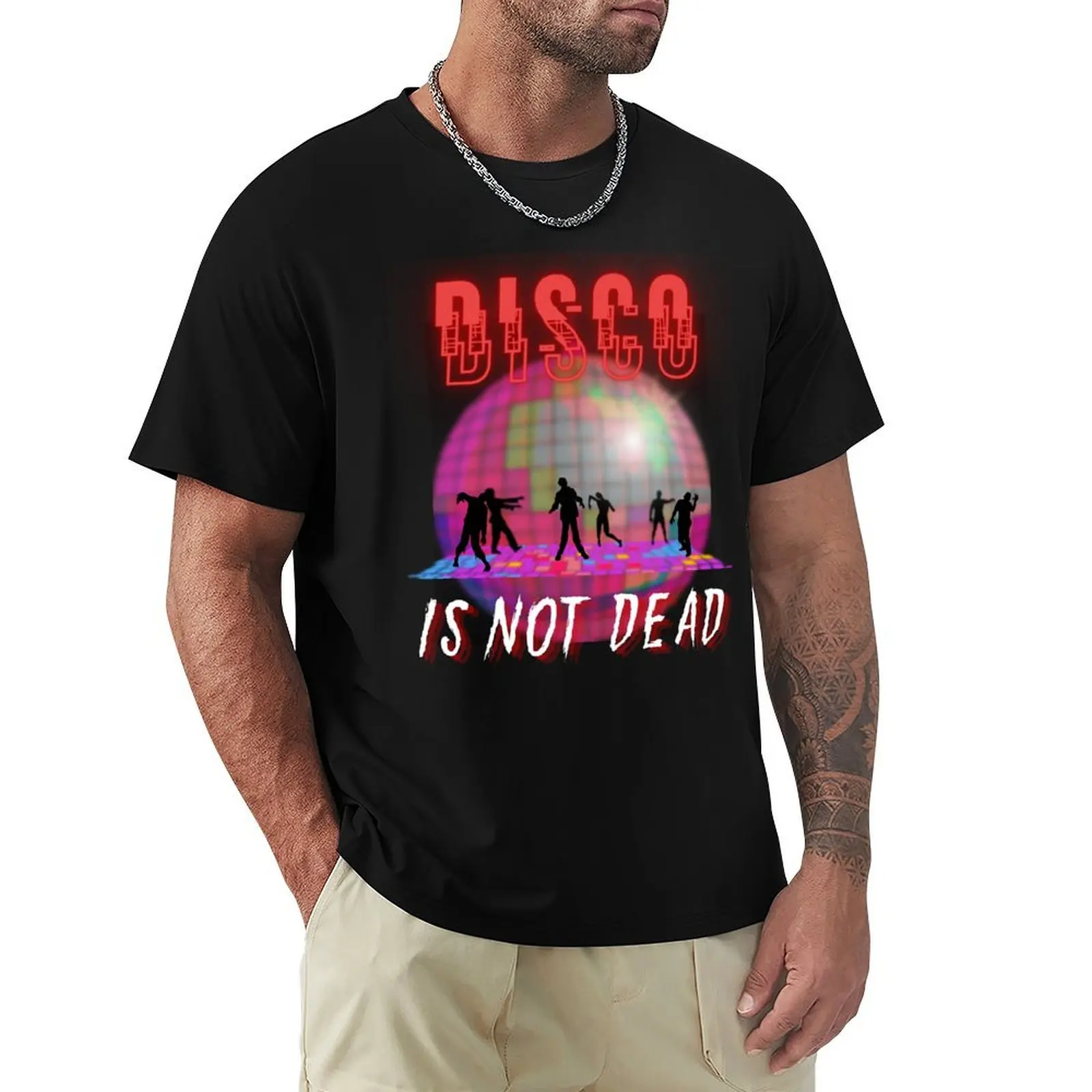 

Disco is not dead!!! T-Shirt Basic Solid Tee for Daily Use