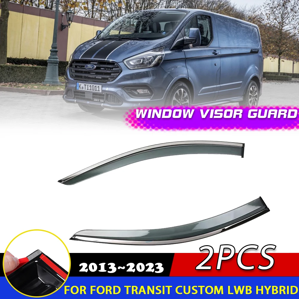 Windows Visor for Ford Transit Custom Tourneo LWB Hybrid 2013~2023 Vent Door Awnings Rain Eyebrow Smoke Deflector Accessories