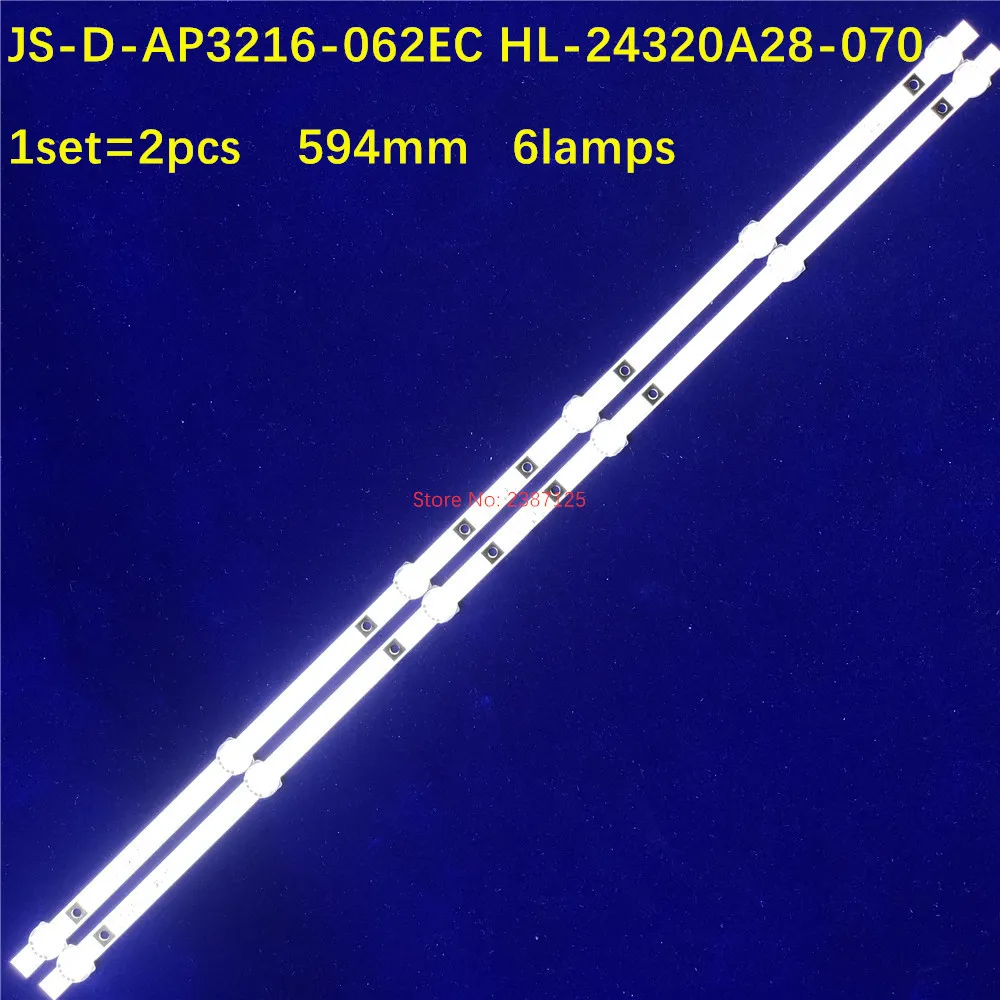 2 قطعة/عدة 594 مللي متر LED الخلفية قطاع 6 مصباح ل 32 بوصة التلفزيون JS-D-AP3216-062EC HL-24320A28-070 ل LY315-E1W