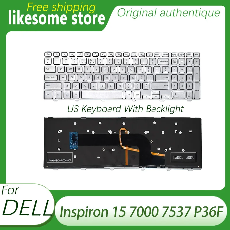 

New Original US Keyboard For Dell Inspiron 15 7000 7537 P36F Series Laptop Keyboard With Backlight Replacement Silvery