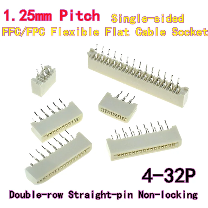 10PCS 5PCS 1.25mm Pitch Single-sided FFC/FPC Flexible Flat Cable Socket Double-row Straight-pin Non-locking 4P-32P 5/6P7P10P/20P