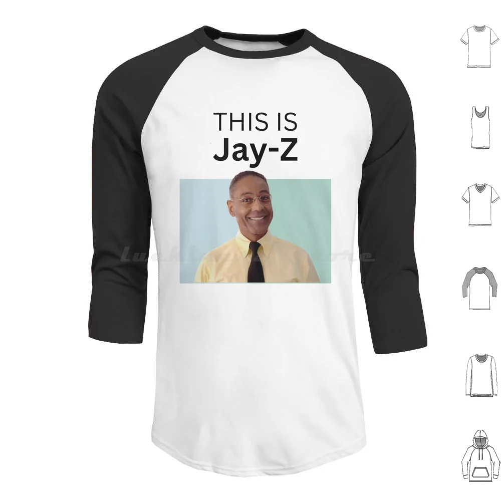 This Is Jay Z Hoodie Cotton Long Sleeve This Is Jay Z This Is Jay Z Funny This Is Jay Z Gus Jesse Tv Funny Meth Walter Tv Show