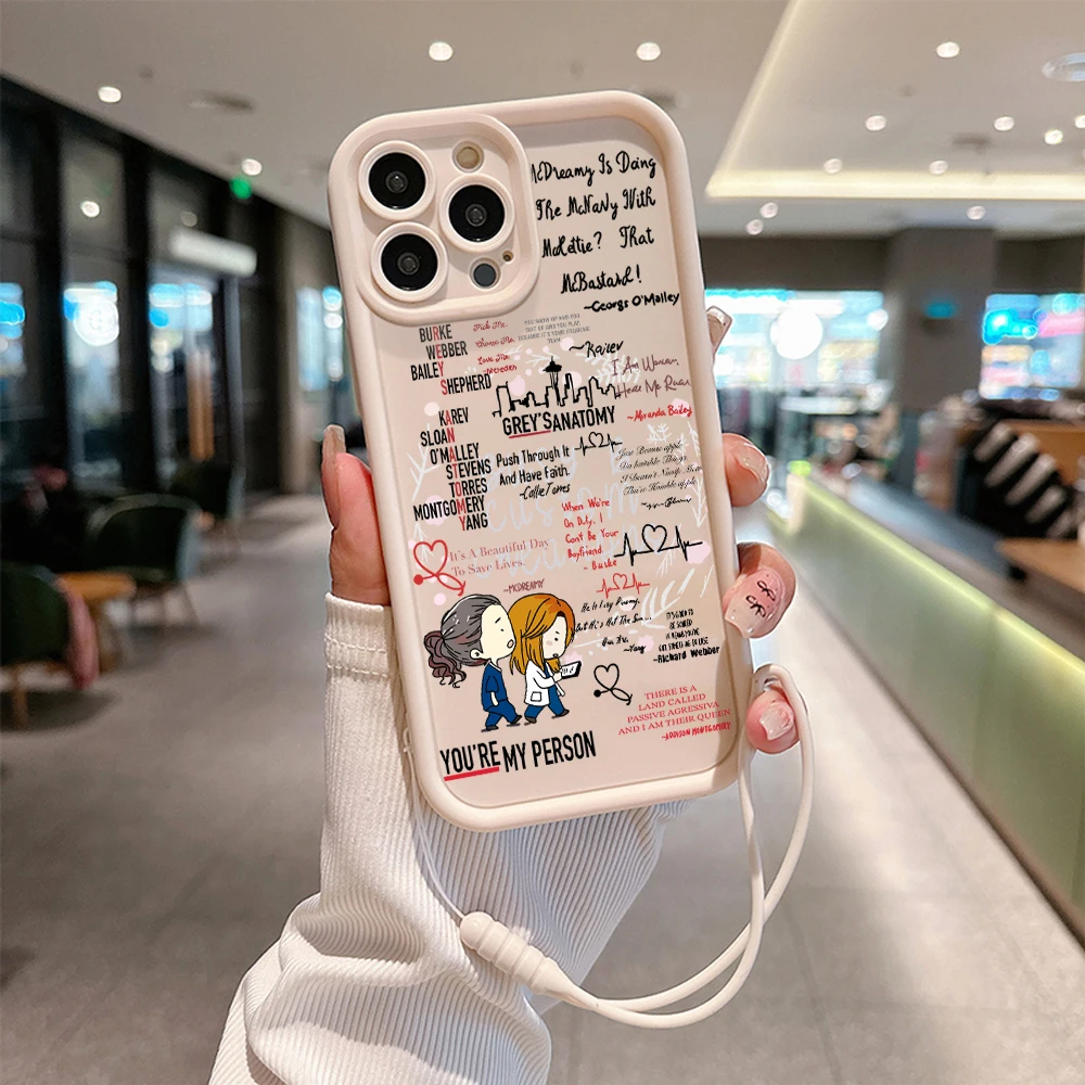 Greys Anatomy You Are My Person Phone Case for IPhone 15 14 13 12 11 Pro Max XR XS X 8 Plus Soft TPU Back Cover With Hand Strap