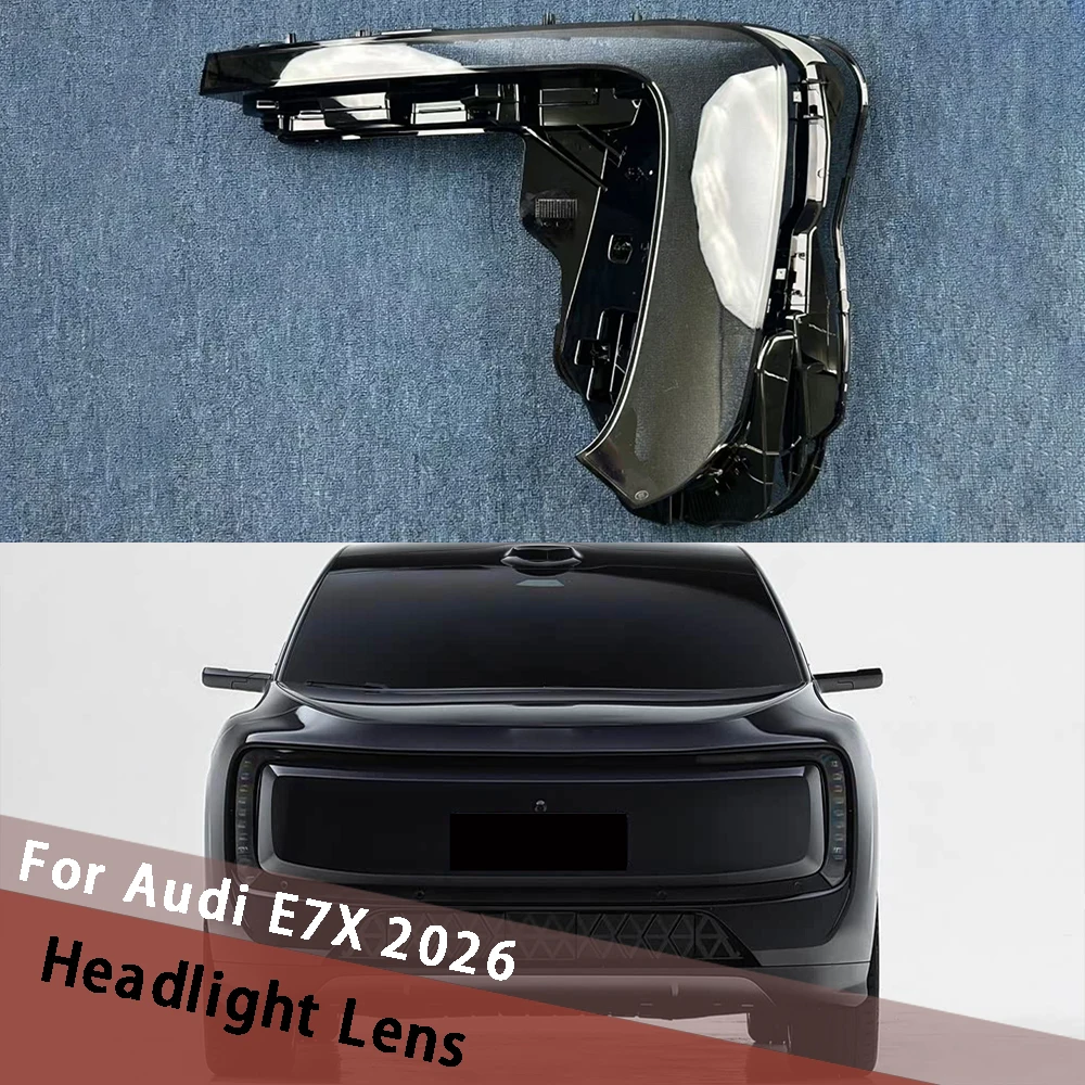 

For Audi E7X 2026 Car Headlamp Cover Housing Clear Mask Headlight Shell Lens Plexiglass Replace Original Lampshade Lampcover