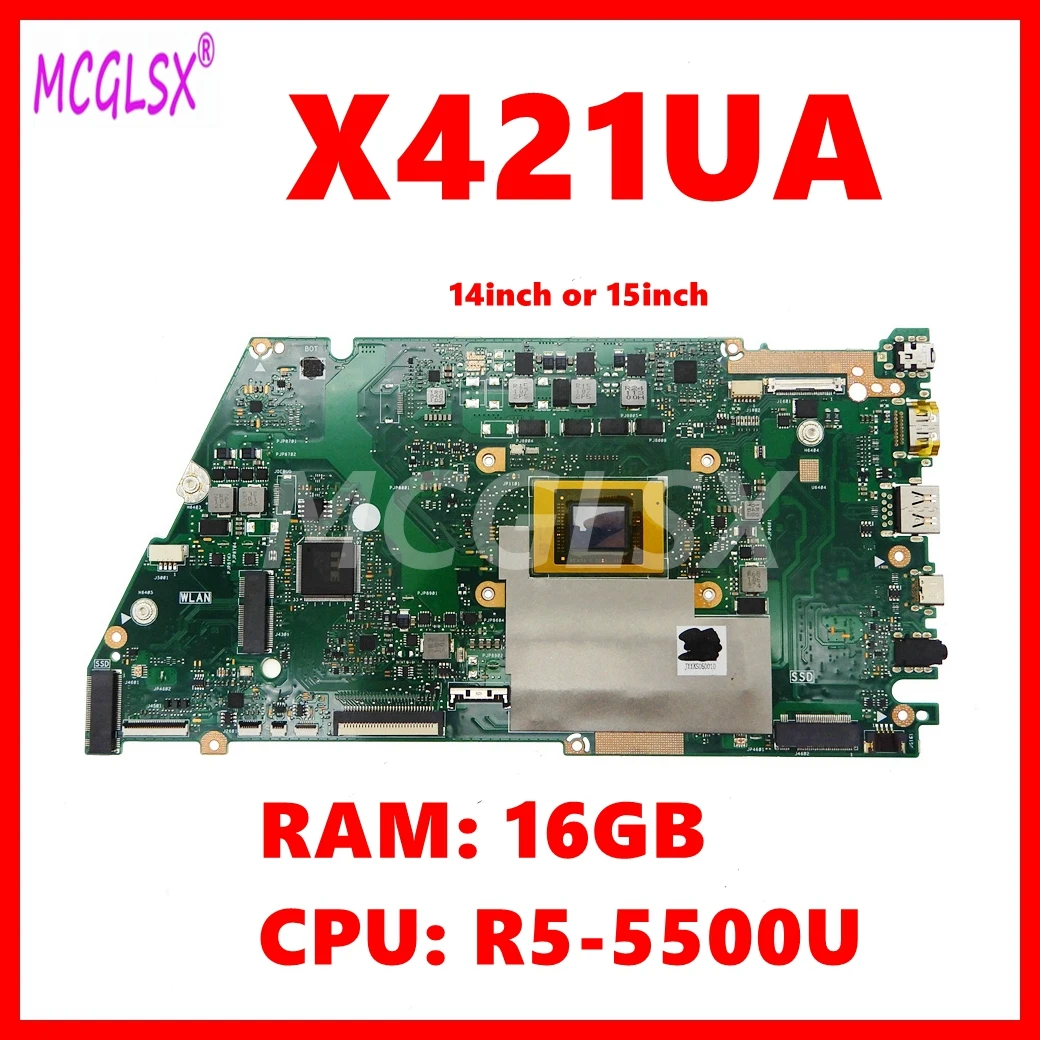 

X421UA with R5-5500U CPU 16GB RAM Laptop Motherboard For Asus Vivo Book X421UA X521UA M433UA M533UA X421UAY Mainboard