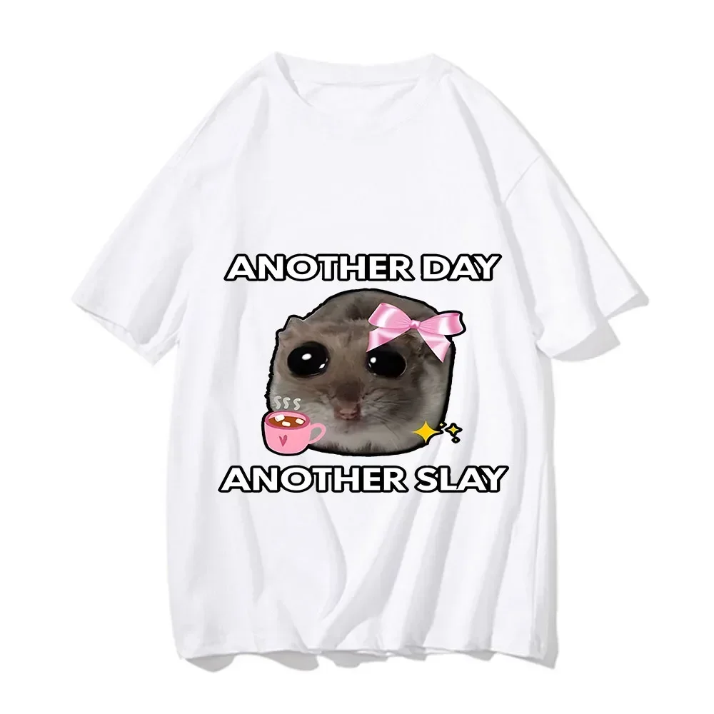 Pop Sad Hamster Another Day Slay Funny T-shirt Casual Cotton Kawaii Tshirt Men Graphic Printing Tops Unisex Fashion Short Sleeve