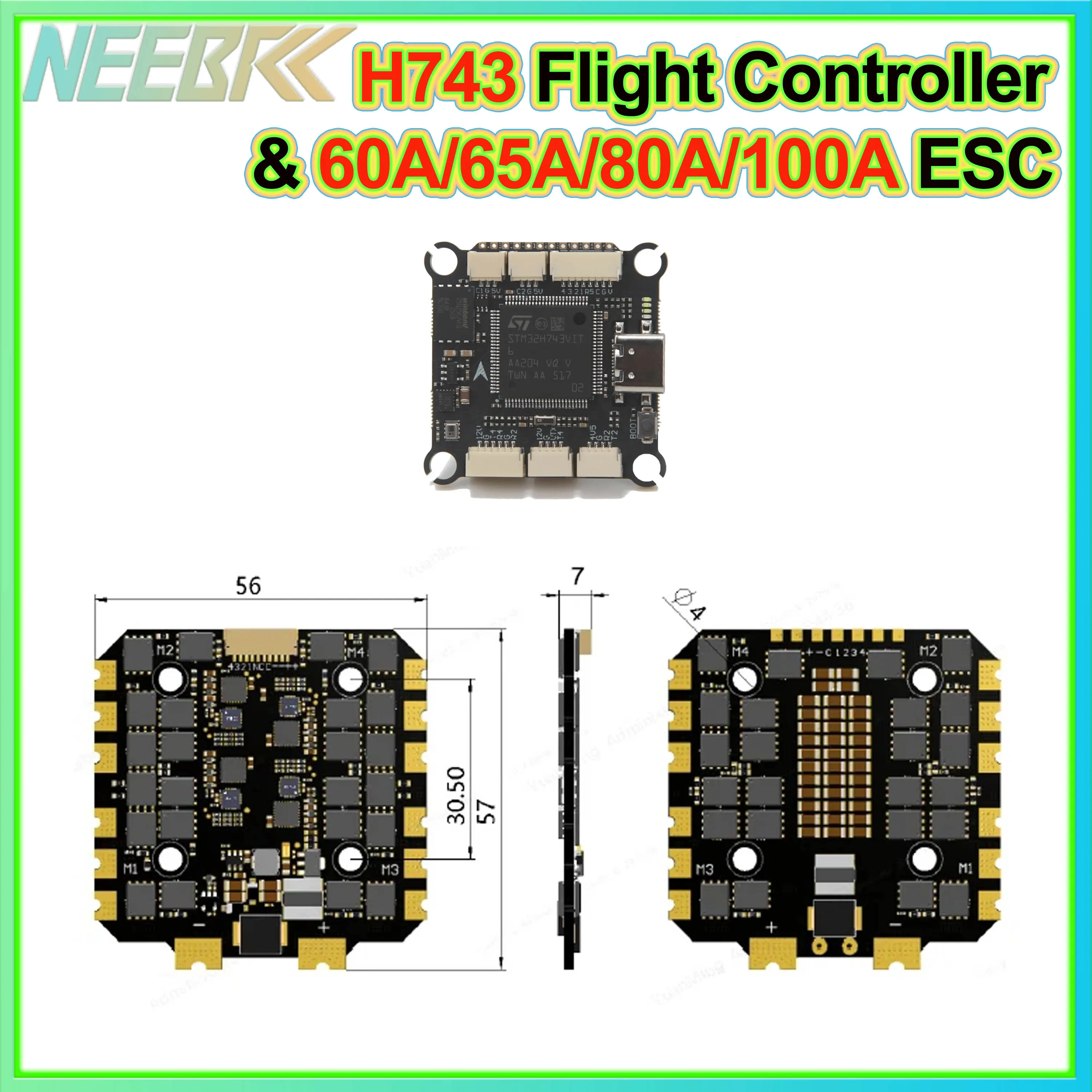 NEEBRC H743 Flight Controller FC BLS 4-in-1 60A/65A/80A/100A ESC Stack 8 Bit 32bit 3-8S 30.5x30.5mm for FPV Drone RC Quadcopter