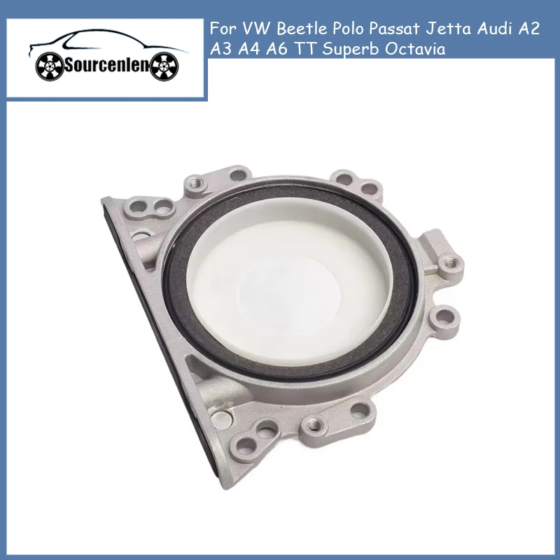 

Rear Crankshaft Seal For VW Beetle Polo Passat Jetta Audi A2 A3 A4 A6 TT Superb Octavia 06A103171E