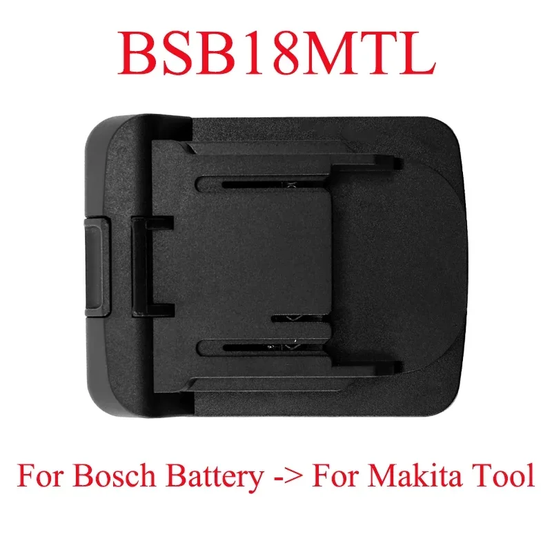 BSB18MTL Battery Tool Adapter Converter for Bosch 18V Li-ion Batteries To for Makita 18V Lithium Electrical Power Tools Use