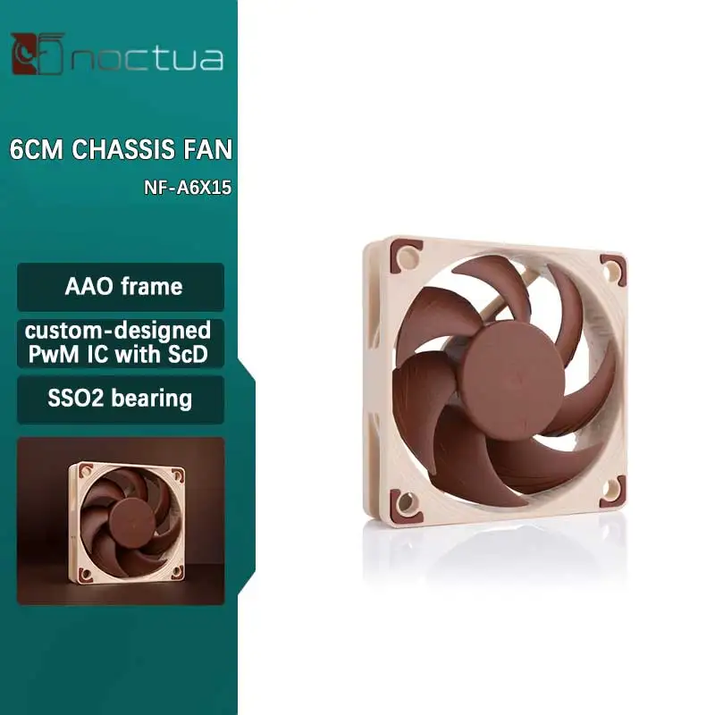 Noctua NF-A6X15 Quiet cooling fan，60x60x15mm/SSO2 bearings/Material Fibre-glass reinforced PBT/High performance cooling fan