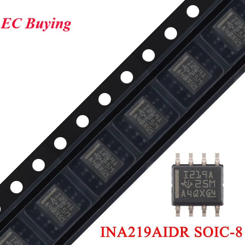 دائرة متكاملة للجهد الكهربائي وشاشة الطاقة ، INA219AIDR ، INA219 ، I219A ، 1219A ، SOP-8 ، SMD ، 10 ، 1