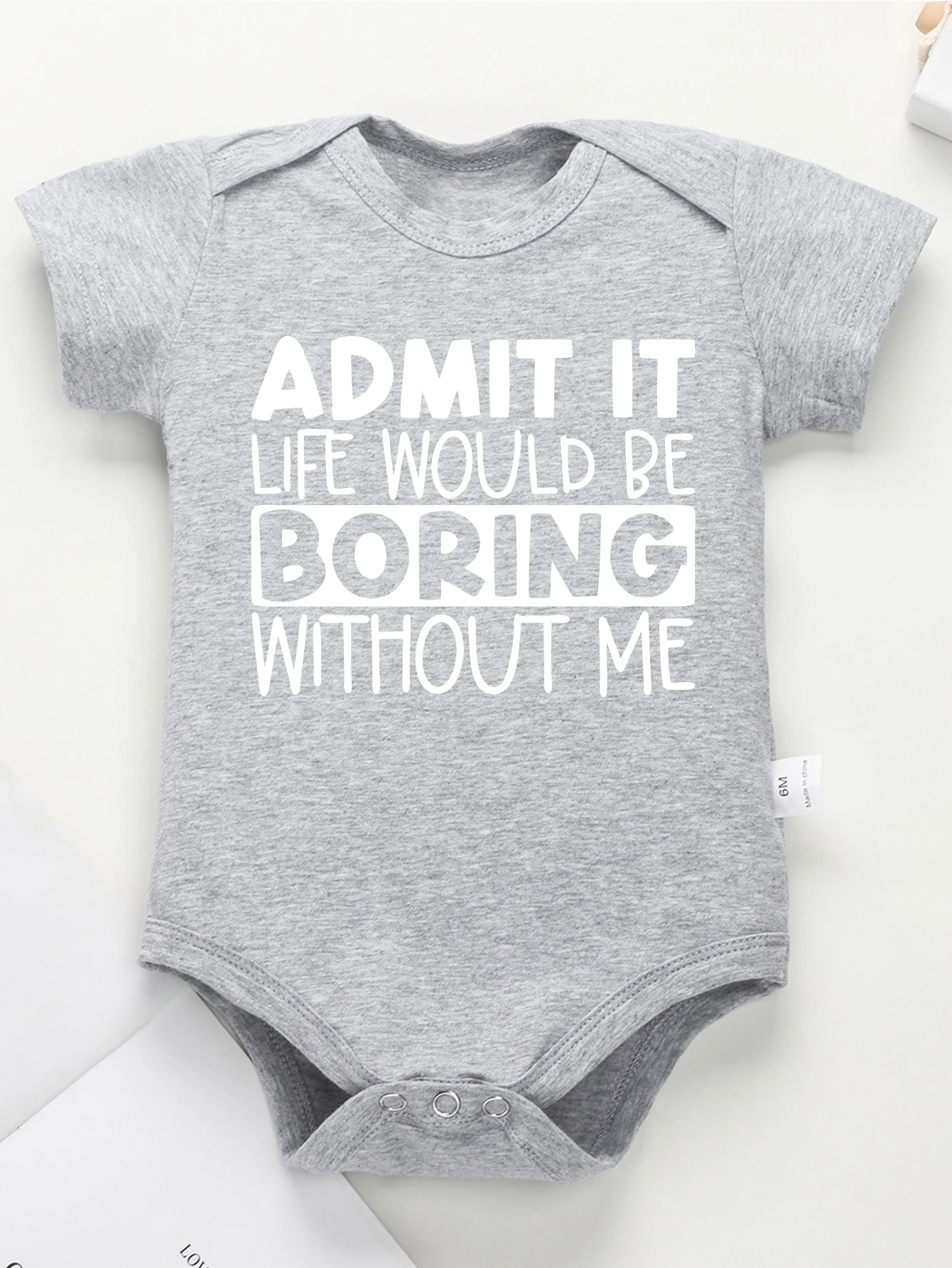 Newborn Infant Jumpsuit Baby Onesie Toddler Admit It Life Would Be Boring Without Me Print Rompers Boy Girl Bodysuit