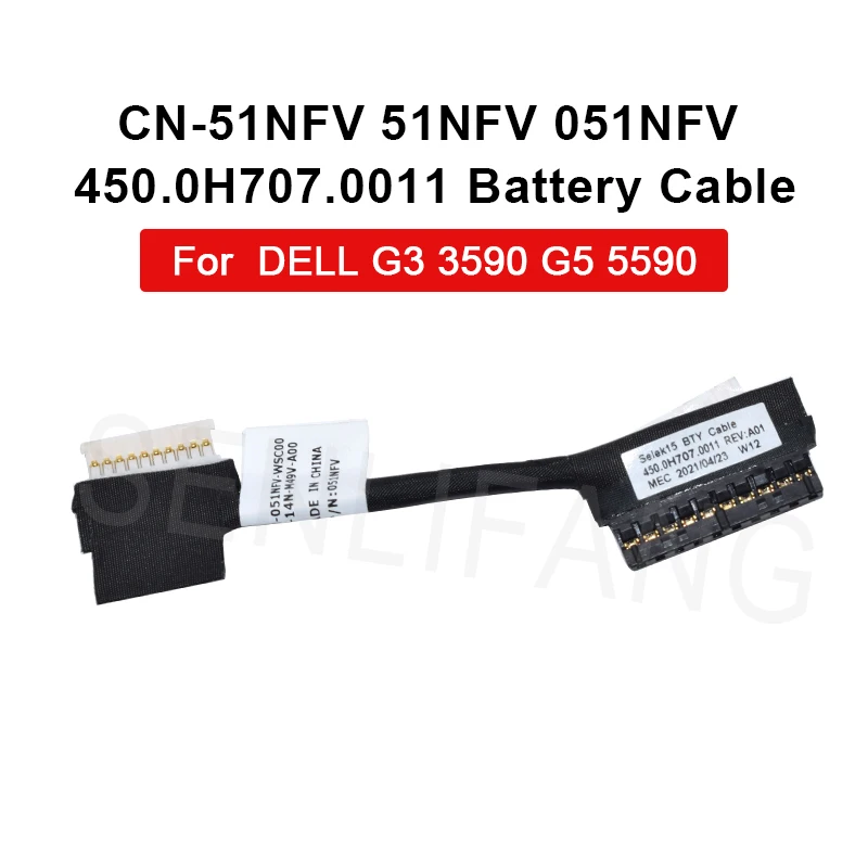 New Battery Cable CN-51NFV 51NFV 051NFV 450.0H707.0011 For G3 3590 G5 5590